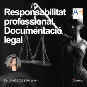 Responsabilitat professional. Documentació legal.