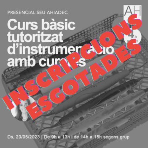 Curs bàsic tutoritzat d'instrumentació amb curetes (4a edició)