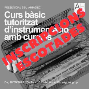 Curs bàsic tutoritzat d'instrumentació amb curetes (5a edició)